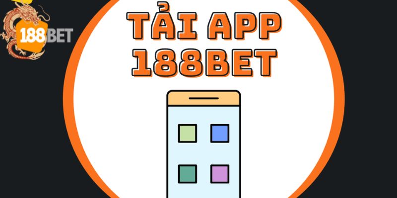 Lưu ý cho tân binh khi thực hiện cài đặt app 188bet