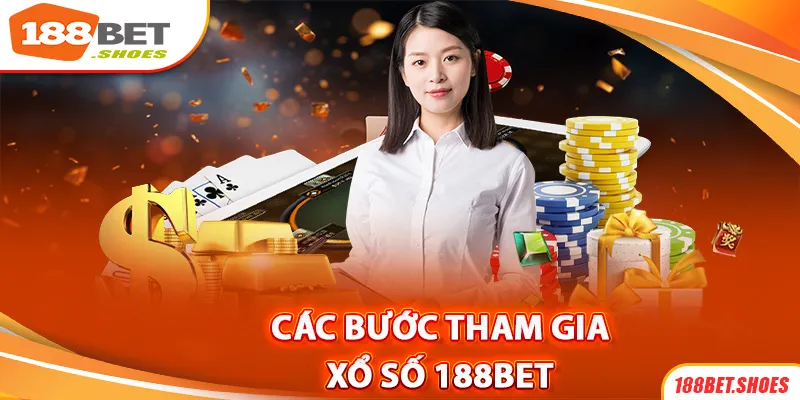 Tham gia trải nghiệm xổ số 188bet chỉ với vài bước đơn giản