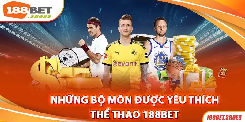 Tựa game thể thao 188bet được quan tâm nhiều nhất