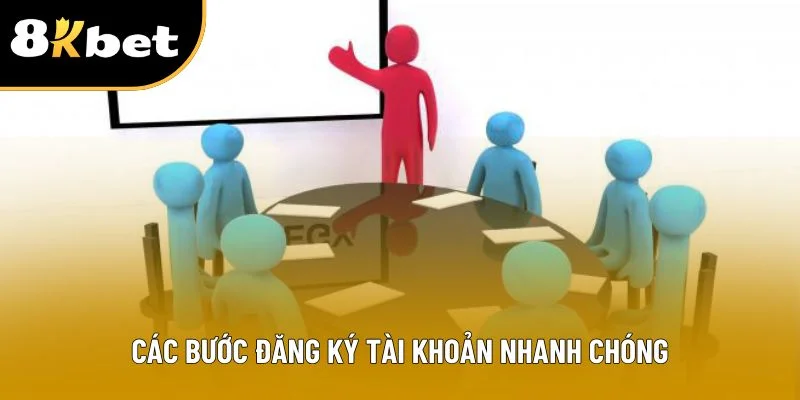 Các bước đăng ký tài khoản nhanh chóng
