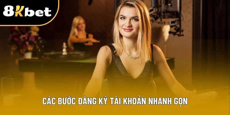 Các bước đăng ký tài khoản nhanh gọn