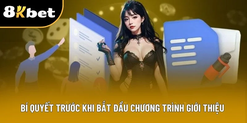 Bí quyết trước khi bắt đầu chương trình giới thiệu 