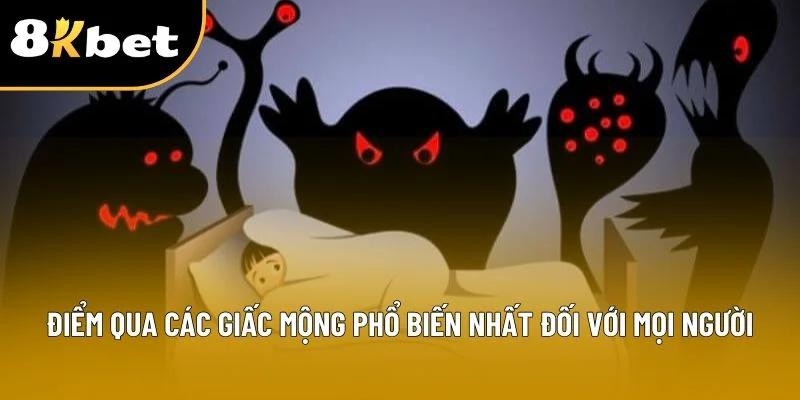 Điểm qua các giấc mộng phổ biến nhất đối với mọi người