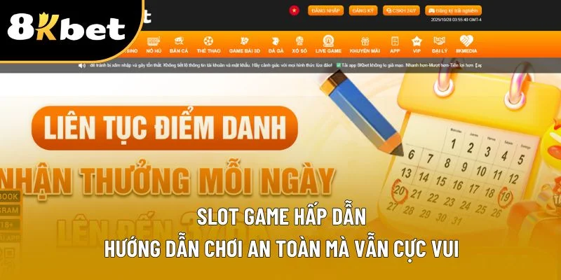Slot Game 8kbet: Khám Phá Những Trò Chơi Vui Nhộn Và Dễ Thắng
